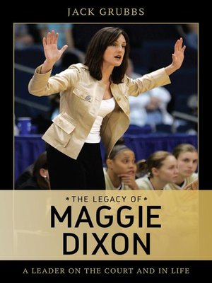 cover image of The Legacy of Maggie Dixon